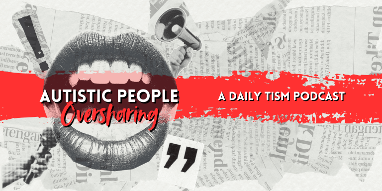 The logo for Autistic People Oversharing, a Daily Tism podcast. The logo depicts the title against a backdrop of newsprint and a picture of an open mouth, surrounded by an exclamation mark, a megaphone, quotation marks and a hand holding a microphone. Text reads: Autistic People Oversharing, a Daily Tism Podcast